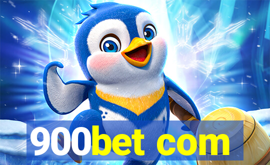 900bet com